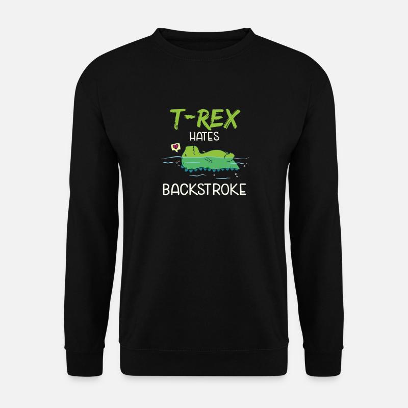 T-Rex Hates Backstroke Funny Swimming Dinosaur - Unisex Pullover - Schwarz
