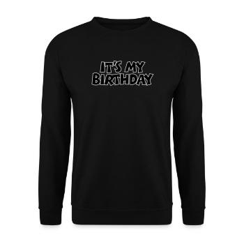 It's my Birthday Geburtstag Design Outline - Unisex Pullover - Schwarz - Vorne - Alina (178cm) & Michal (187cm)