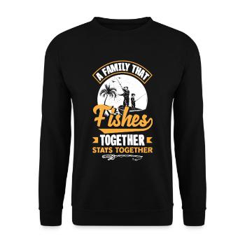 A Family That Fishes Together Stays Together - Unisex Pullover - Schwarz - Vorne - Alina (178cm) & Michal (187cm)