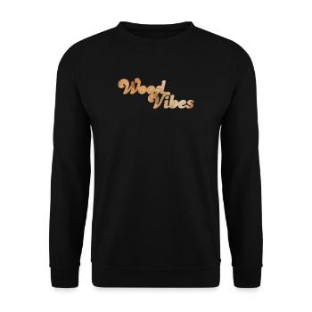 Wood Vibes good coole Quotes Holz Wald Natur Fan - Unisex Sweatshirt - black - Front - Alina (178cm) & Michal (187cm)
