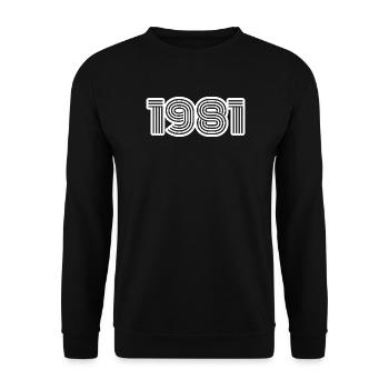 Born in 1981 - Unisex Sweatshirt - black - Front - Alina (178cm) & Michal (187cm)