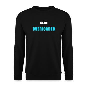 Brain Overloaded – Funny Overthinking Shirt - Unisex Sweatshirt - black - Front - Alina (178cm) & Michal (187cm)