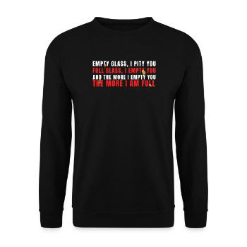 Full Glass, Empty You Beer Quote - Unisex Sweatshirt - black - Front - Alina (178cm) & Michal (187cm)