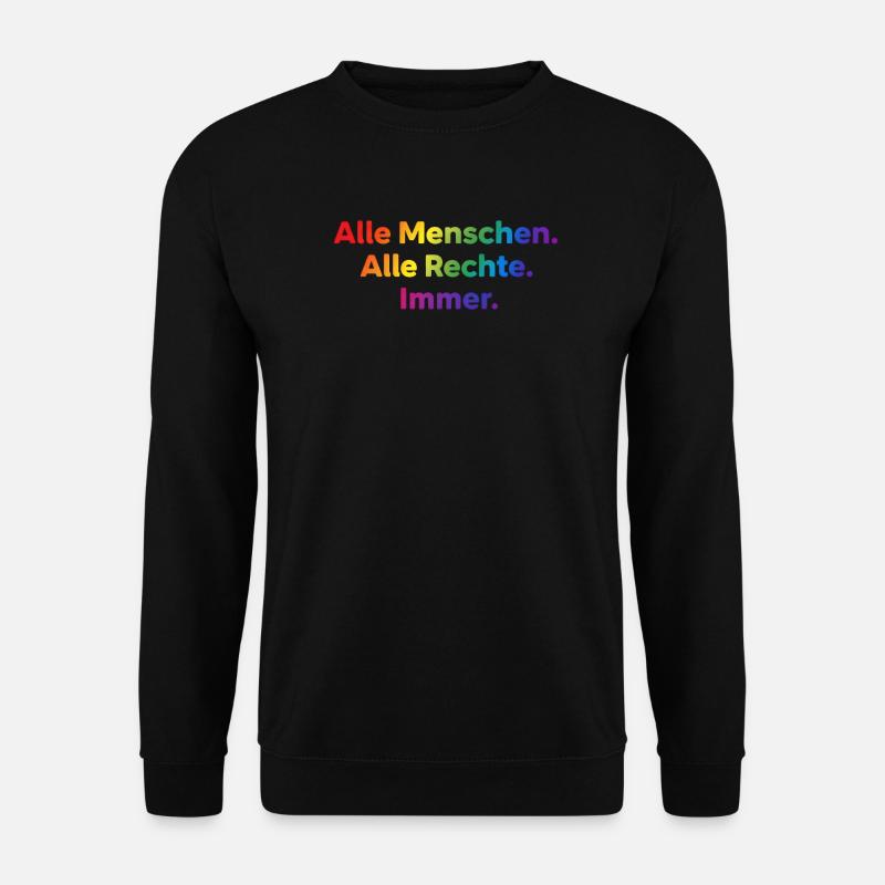 Alle Menschen Alle Rechte Immer Statement - Unisex Pullover - Schwarz