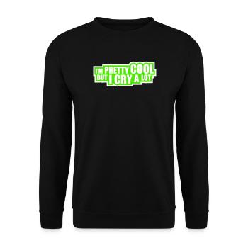 Je suis plutôt cool mais je pleure beaucoup, drôle, émotionnel - Sweat-shirt Unisexe - noir - Devant - Alina (178cm) & Michal (187cm)