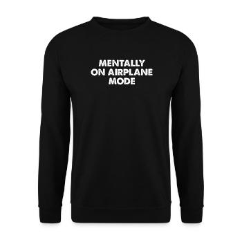 Mentally on Airplane Mode - Unisex Pullover - Schwarz - Vorne - Alina (178cm) & Michal (187cm)