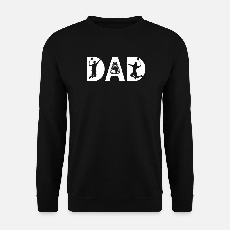 badminton dad  - Unisex Pullover - Schwarz