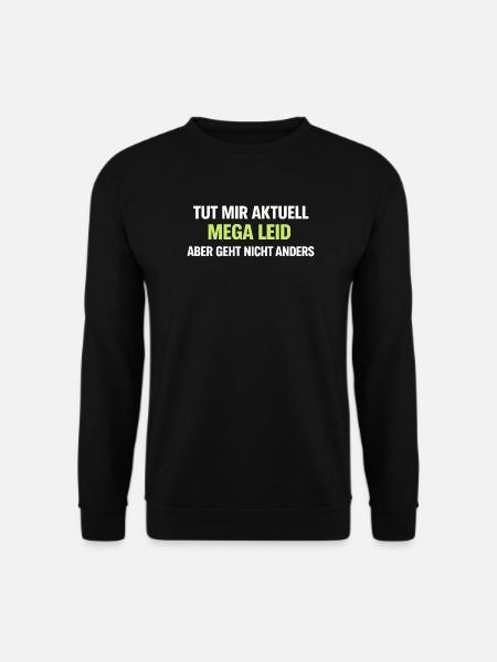 Mega Leid Typografie Schriftzug - Unisex Pullover - Schwarz