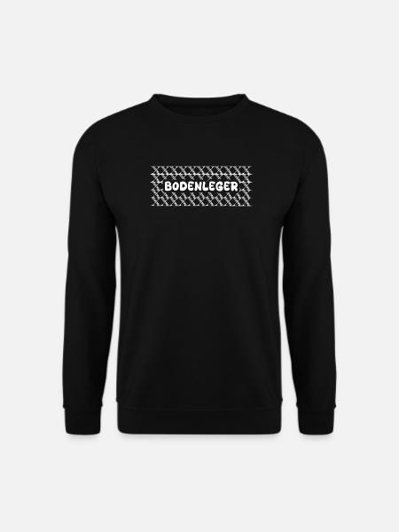 Geschenk für Bodenleger - Unisex Pullover - Schwarz
