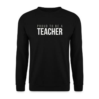 Stolz, Lehrer zu sein – Lehrergeschenk - Unisex Pullover - Schwarz - Vorne - Alina (178cm) & Michal (187cm)