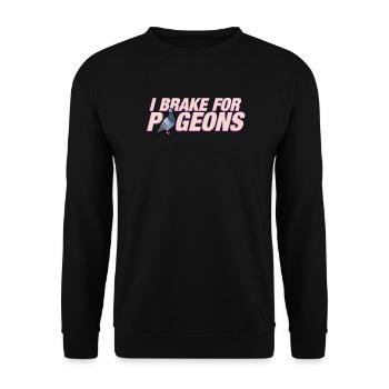 I brake for pigeons - Unisex Sweatshirt - black - Front - Alina (178cm) & Michal (187cm)