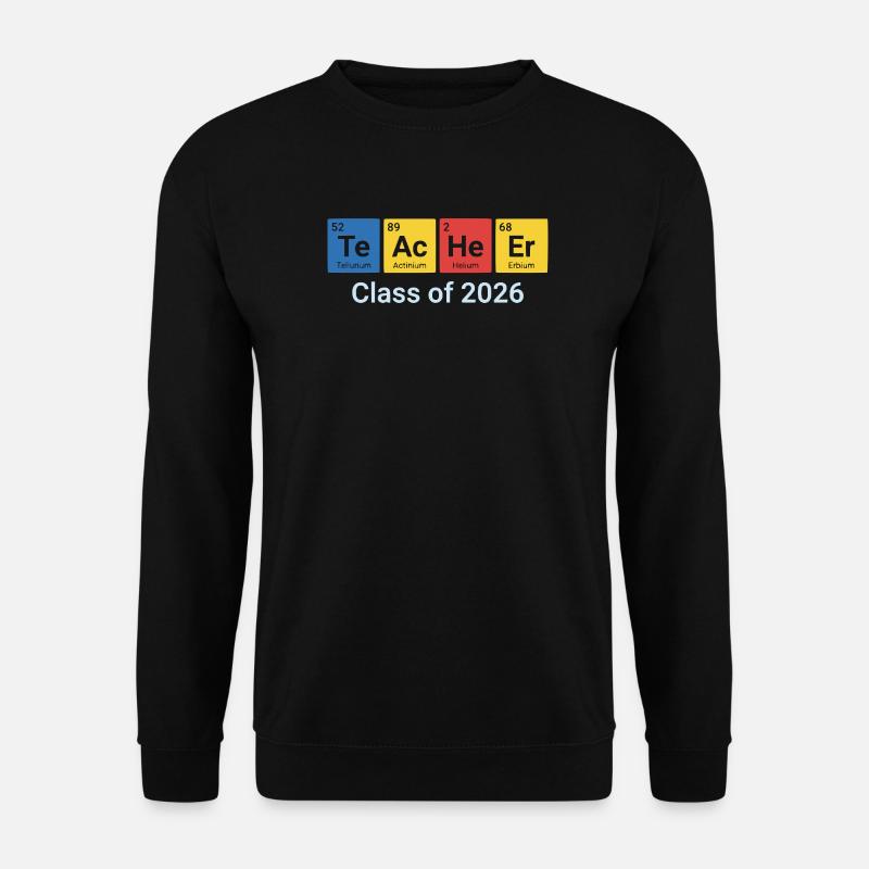Teacher Periodic Table Class Of 2026 - Unisex Pullover - Schwarz