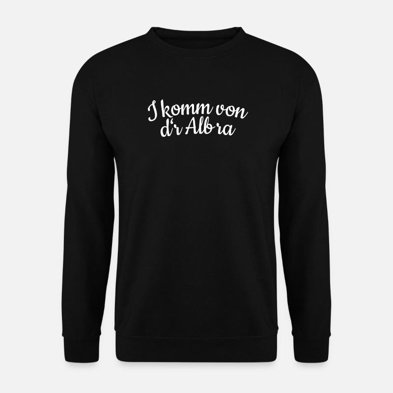 I komm von dr Alb ra (Weiss) Schwäbische Alb - Unisex Pullover - Schwarz