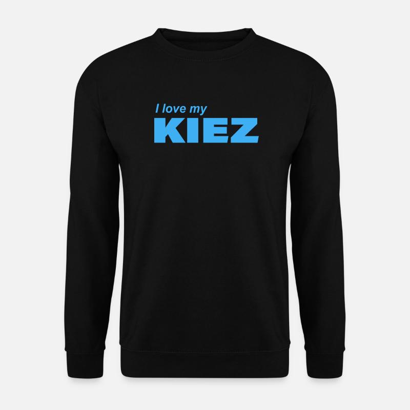I LOVE MY KIEZ - Unisex Pullover - Schwarz
