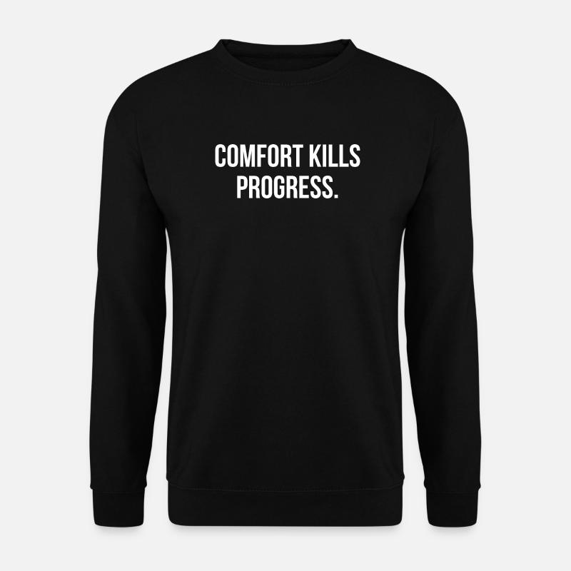COMFORT KILLS PROGRESS. | Greyline Official - Unisex Pullover - Schwarz
