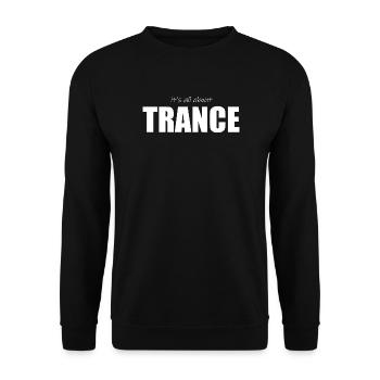 Its all about Trance - Unisex Sweatshirt - black - Front - Alina (178cm) & Michal (187cm)