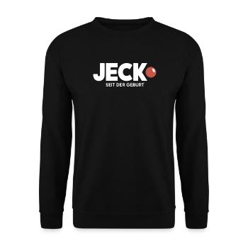 Jeck seit der Geburt Kölner Karneval Rosenmontag - Unisex Pullover - Schwarz - Vorne - Alina (178cm) & Michal (187cm)