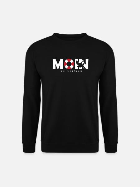 Lustiger Spruch " Moin Ihr Spacken " - Unisex Pullover - Schwarz