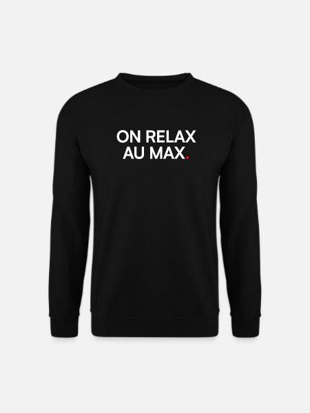 RELAX TO THE MAX. | Vacation Mode - Unisex Sweatshirt - black