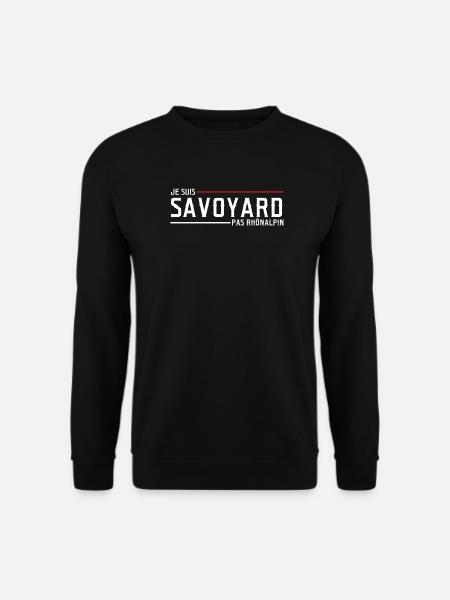 Ich bin Savoyard, nicht Rhonalpin T-Shirt Geschenk H... - Unisex Pullover - Schwarz
