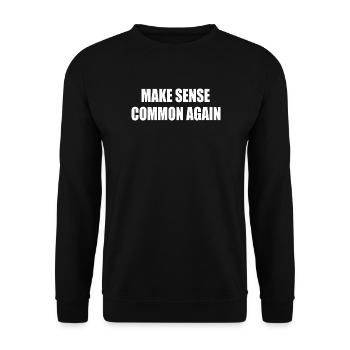 make sense common again - Unisex Sweatshirt - black - Front - Alina (178cm) & Michal (187cm)