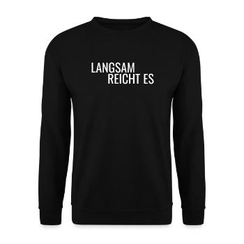 Slowly enough, - Unisex Sweatshirt - black - Front - Alina (178cm) & Michal (187cm)
