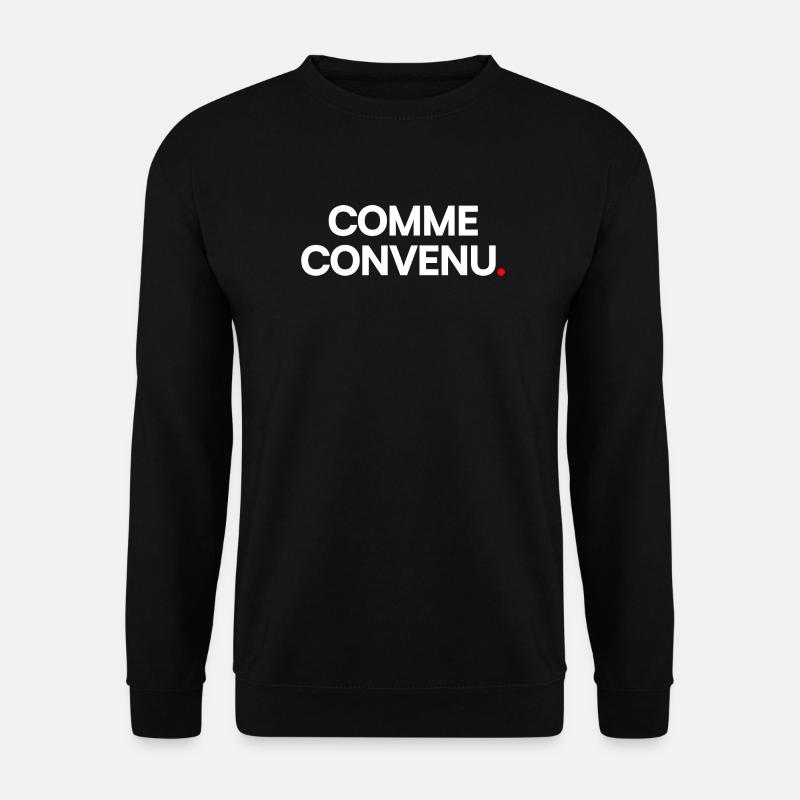 Comme convenu - Sweat-shirt Unisexe - noir
