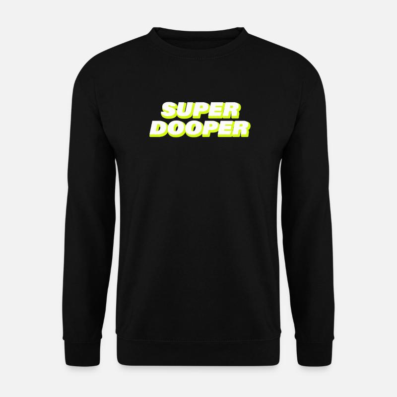 SUPER DOOPER - Unisex Pullover - Schwarz