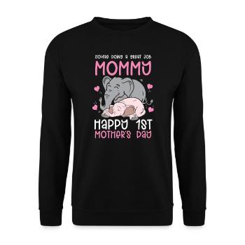 First Mother's Day You're Doing A Great Job Mommy - Unisex Sweatshirt - black - Front - Alina (178cm) & Michal (187cm)