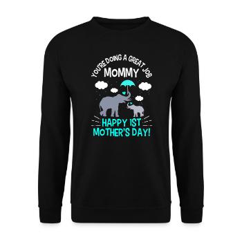 First Mother's Day You're Doing A Great Job Mommy - Unisex Sweatshirt - black - Front - Alina (178cm) & Michal (187cm)