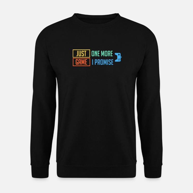 Just 1 More Game - Unisex Sweatshirt - black
