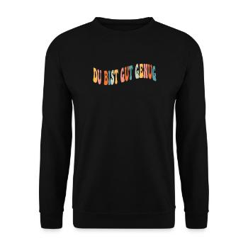 Du Bist Gut Genug - Bunte Typo - Unisex Pullover - Schwarz - Vorne - Alina (178cm) & Michal (187cm)