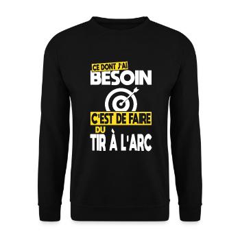 Ce dont j'ai besoin c'est de faire du Tir à l'arc - Sweat-shirt Unisexe - noir - Devant - Alina (178cm) & Michal (187cm)