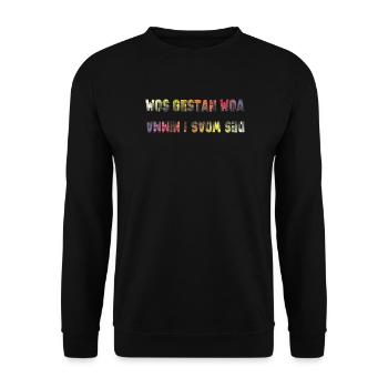 wos gestan war des woas i nimma, lustiger Spruch - Unisex Pullover - Schwarz - Vorne - Alina (178cm) & Michal (187cm)