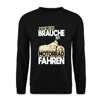 Tout ce dont j’ai besoin, c’est de faire de la moto - Sweat-shirt Unisexe - noir - Devant - Alina (178cm) & Michal (187cm)