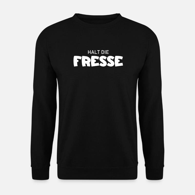 Halt die Fresse - Cooler Spruch - Unisex Pullover - Schwarz