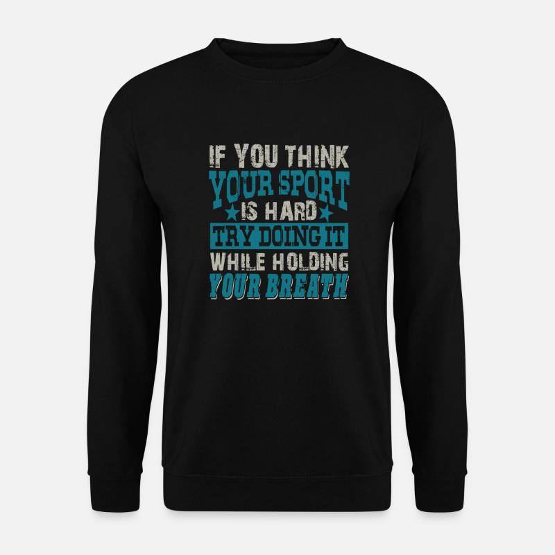 Hold your breath - Unisex Pullover - Schwarz