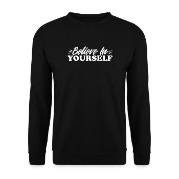 Believe In Yourself Saying - Unisex Sweatshirt - black - Front - Alina (178cm) & Michal (187cm)
