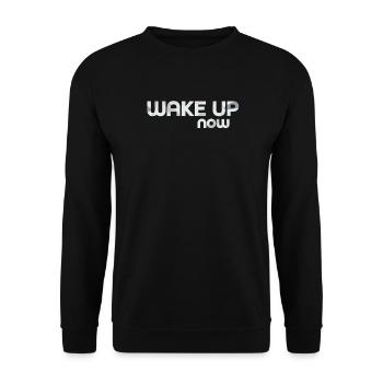 Wake up now - Unisex Sweatshirt - black - Front - Alina (178cm) & Michal (187cm)