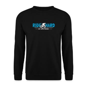 Rennrad Spruch Ride Hard or Ride Home Radsport - Unisex Pullover - Schwarz - Vorne - Alina (178cm) & Michal (187cm)