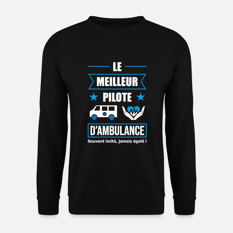 pilote d'ambulance | urgence secouriste secourisme - Sweat-shirt Unisexe - noir