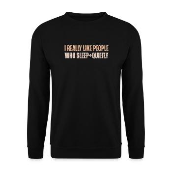 I Really Like People Who Sleep Quietly - Unisex Sweatshirt - black - Front - Alina (178cm) & Michal (187cm)
