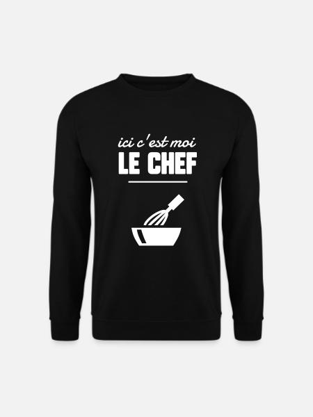 Ici c’est moi le chef - Sweat-shirt Unisexe - noir