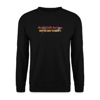 Alcohol and Births Impact - Unisex Sweatshirt - black - Front - Alina (178cm) & Michal (187cm)
