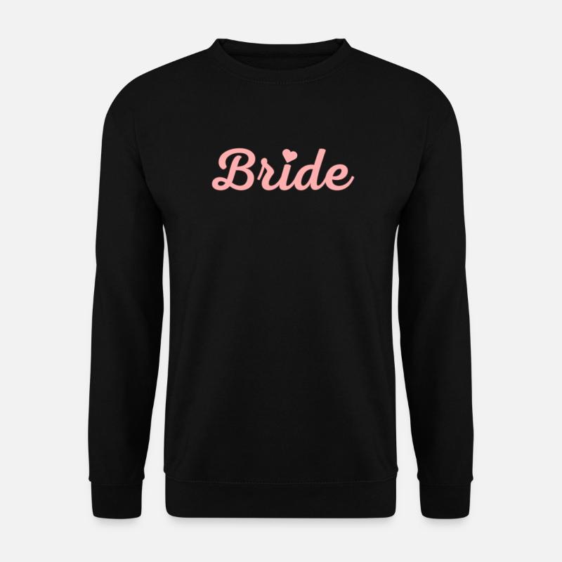 Team Bride! Personalisierbar - Unisex Pullover - Schwarz