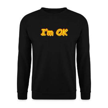 I'm OK - Unisex Pullover - Schwarz - Vorne - Alina (178cm) & Michal (187cm)