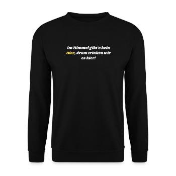 There's no beer in heaven - Unisex Sweatshirt - black - Front - Alina (178cm) & Michal (187cm)