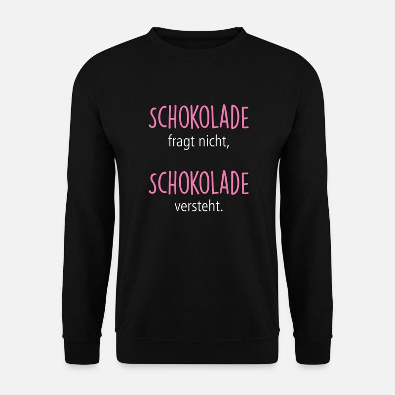 Schokolade - Unisex Pullover - Schwarz