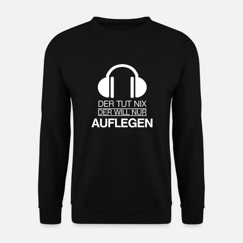 DJ - Der tut nix - Unisex Pullover - Schwarz