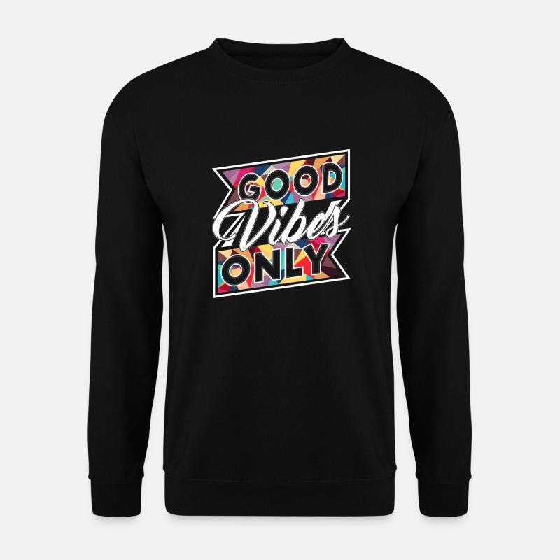Good Vibes Only (Banner) - Unisex Sweatshirt - black